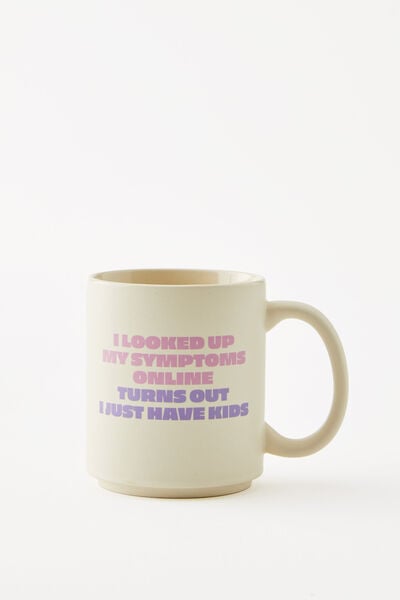 Daily Mug, SYMPTOMS